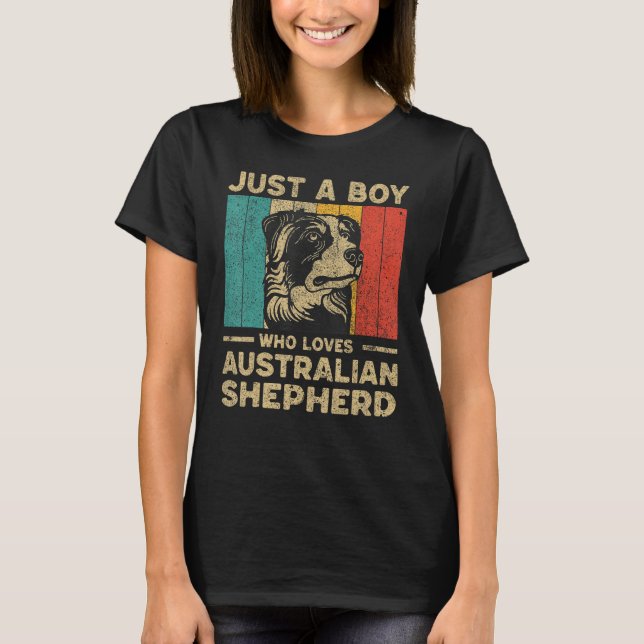 Just A Boy Who Loves Australian Shepherd for Boys T-Shirt (Front)