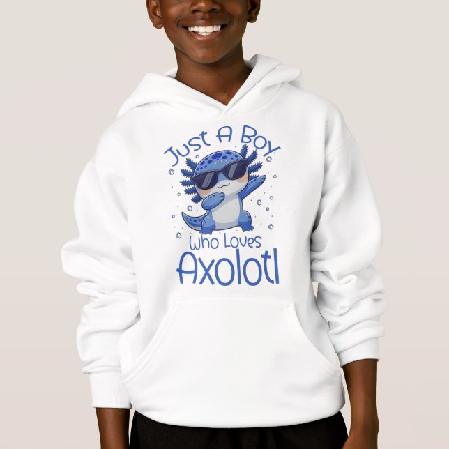 Just A Boy Who Loves Axolotl  (Front)