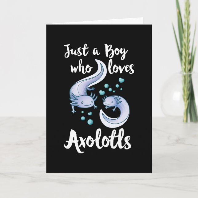 Just a Boy who loves Axolotls Cute Axolotl Gift Card (Front)