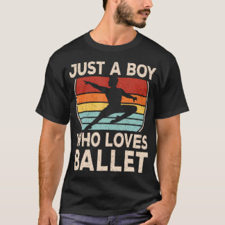Just A Boy Who Loves Ballet Retro Ballerino Men Bo T-Shirt