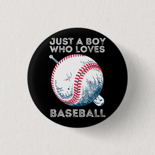 Just a Boy Who Loves Baseball Batter baseball Ball 3 Cm Round Badge