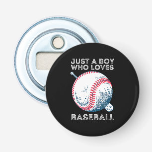 Just a Boy Who Loves Baseball Bottle Opener
