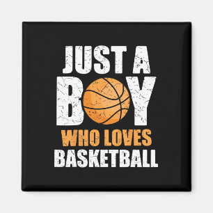 Just A Boy Who Loves Basketball Magnet