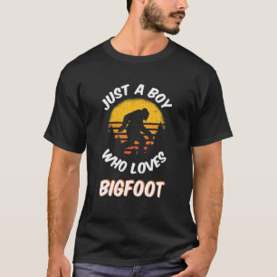 Just A Boy Who Loves Bigfoot Sasquatch Believer Gu T-Shirt