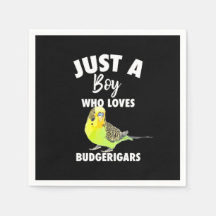 Just A Boy Who Loves Budgerigars Parrot Napkin
