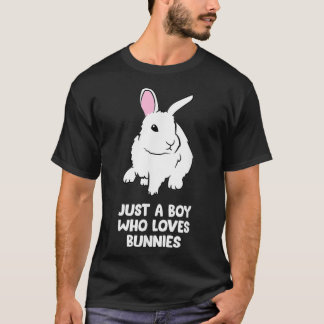 Just a Boy Who Loves Bunnies Baby Bunny Rabbit  T-Shirt