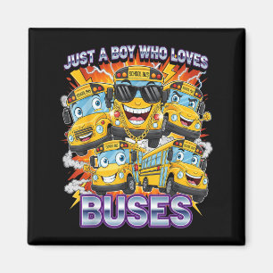 Just a Boy Who Loves Buses Bootleg School Bus Kids Magnet