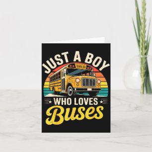 Just A Boy Who Loves Buses School Bus Driver Costu Card