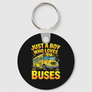 Just A Boy Who Loves Buses School Bus Key Ring