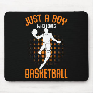 Just A Boy Who Loves Bysketbyll Player Kids Boys Mouse Pad