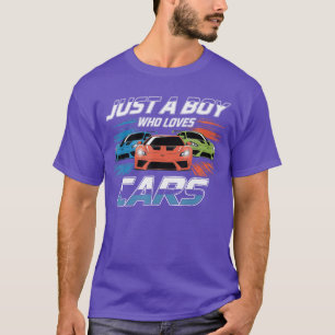 Just A Boy Who Loves Cars Classic Ride Supercar Lo T-Shirt