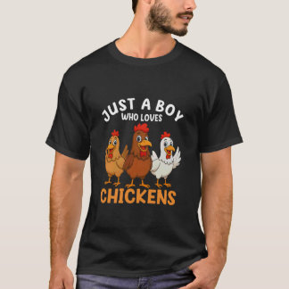 Just a Boy who Loves Chickens Kids Boys Chicken T-Shirt