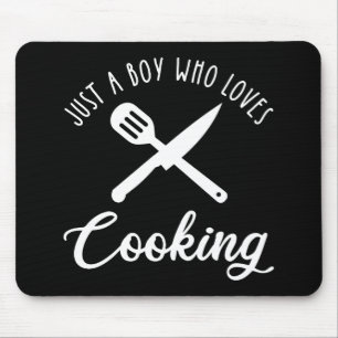 Just A Boy Who Loves Cooking Mouse Pad