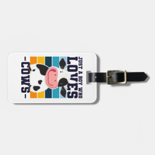 Just A Boy Who Loves Cows Luggage Tag