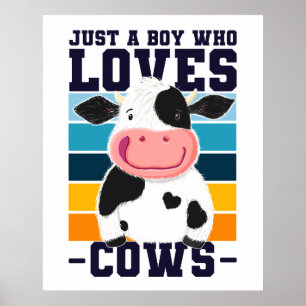 Just A Boy Who Loves Cows Poster