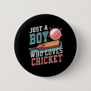 Just A Boy Who Loves Cricket T And Ll Retro Cricke 6 Cm Round Badge