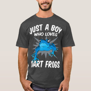 Just A Boy Who Loves Dart Frogs Funny Poison T-Shirt