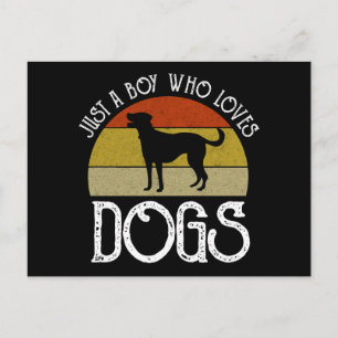 Just A Boy Who Loves Dogs Postcard