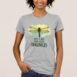 Just a Boy who loves Dragonflies. Dragonflies Drag T-Shirt