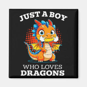 Just A Boy Who Loves Dragons Cute Colorful Dragon Magnet