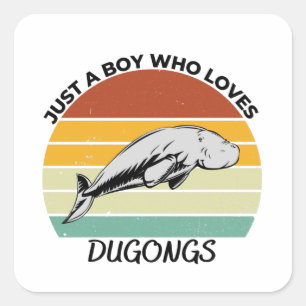 Just a boy who loves dugongs square sticker