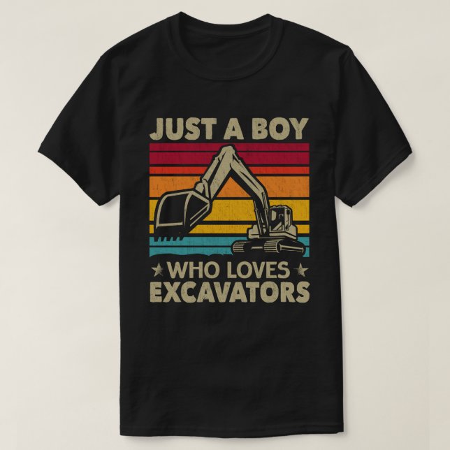 Just A Boy Who Loves Excavators Construction T-Shirt (Design Front)