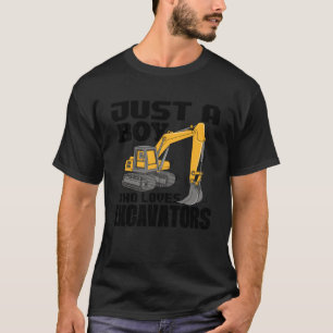 Just A Boy Who Loves Excavators Construction Vehic T-Shirt