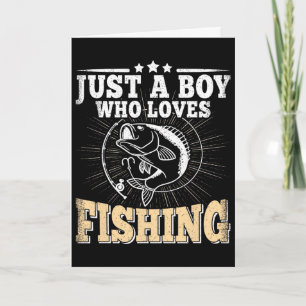 Just A Boy Who Loves Fishing Funny B Fish Fisherma Card