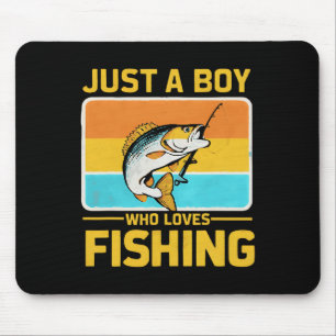 Just A Boy Who Loves Fishing Funny Byss Fish Fishe Mouse Pad