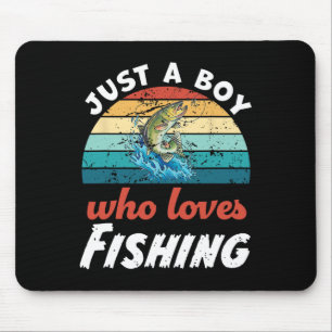 Just A Boy Who Loves Fishing Kids Fishing Boys Mouse Pad