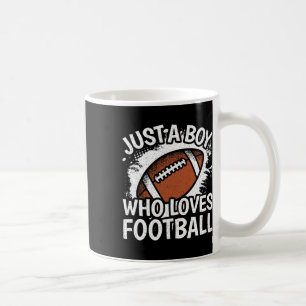 Just A Boy Who Loves Football American Football Bo Coffee Mug