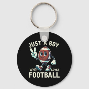 Just A Boy Who Loves Football Boys Key Ring
