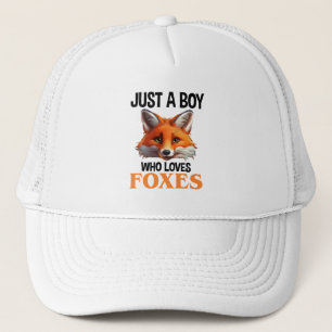 Just A Boy Who Loves Foxes Trucker Hat