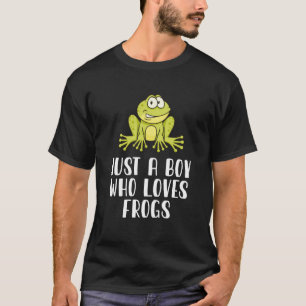 Just A Boy Who Loves Frogs T-Shirt