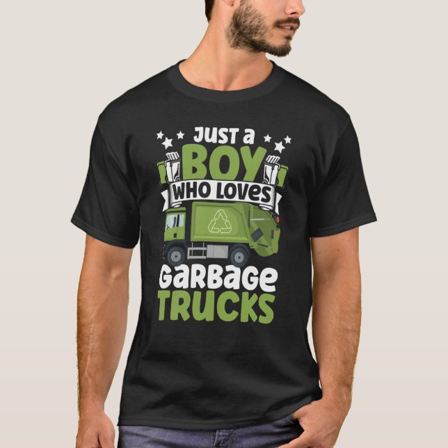 Just A Boy Who Loves Garbage Trucks for Toddler Bo T-Shirt (Front)
