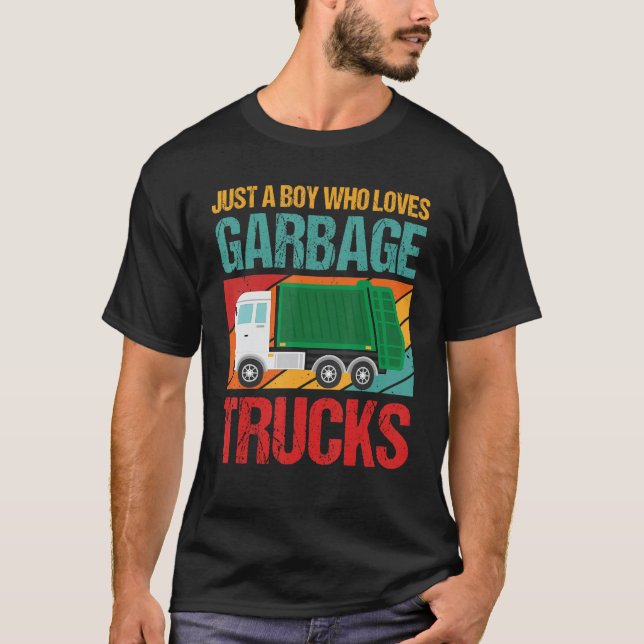 Just A Boy Who Loves Garbage Trucks Funny Garbage  T-Shirt (Front)