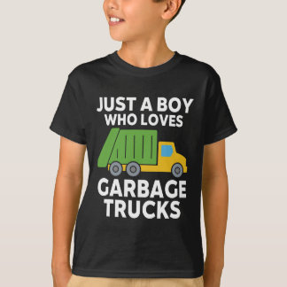 Just A Boy Who Loves Garbage Trucks T-Shirt