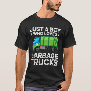 Just A Boy Who Loves Garbage Trucks T-Shirt