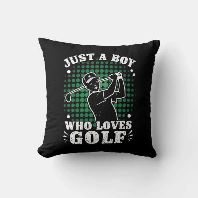 Just a Boy who loves Golf Club Golfer Golfing Cushion (Front)