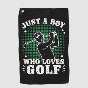 Just a Boy who loves Golf Club Golfer Golfing Golf Towel