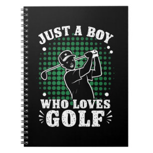 Just a Boy who loves Golf Club Golfer Golfing Notebook