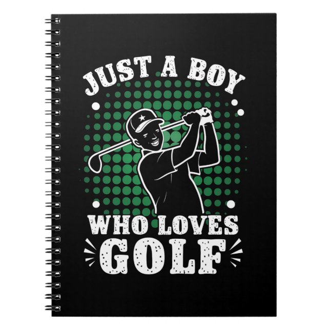Just a Boy who loves Golf Club Golfer Golfing Notebook (Front)