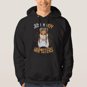 Just A Boy Who Loves Hamsters Hammy Boys Kids Hams Hoodie