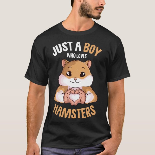 Just a Boy who loves Hamsters Hammy Boys Kids Hams T-Shirt (Front)