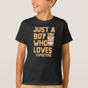 Just A Boy Who Loves Hamsters Kids T-Shirt
