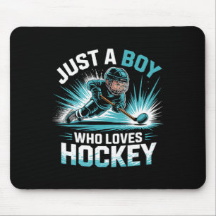 Just A Boy Who Loves Hockey _1  Mouse Pad