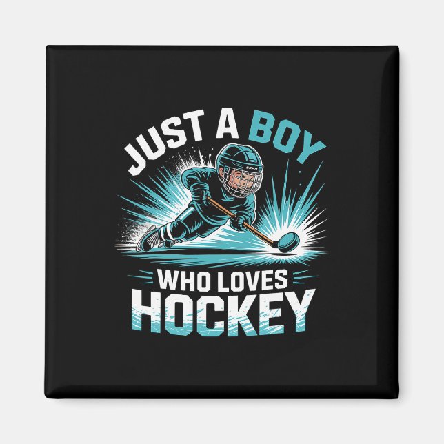 Just A Boy Who Loves Hockey _2  Magnet (Front)