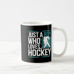 Just A Boy Who Loves Hockey  Coffee Mug