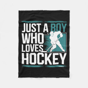 Just A Boy Who Loves Hockey  Fleece Blanket