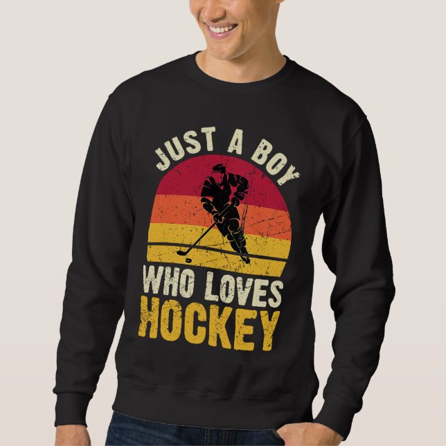 Just A Boy Who Loves Hockey  Ice Hockey Frisbee Sweatshirt (Front)
